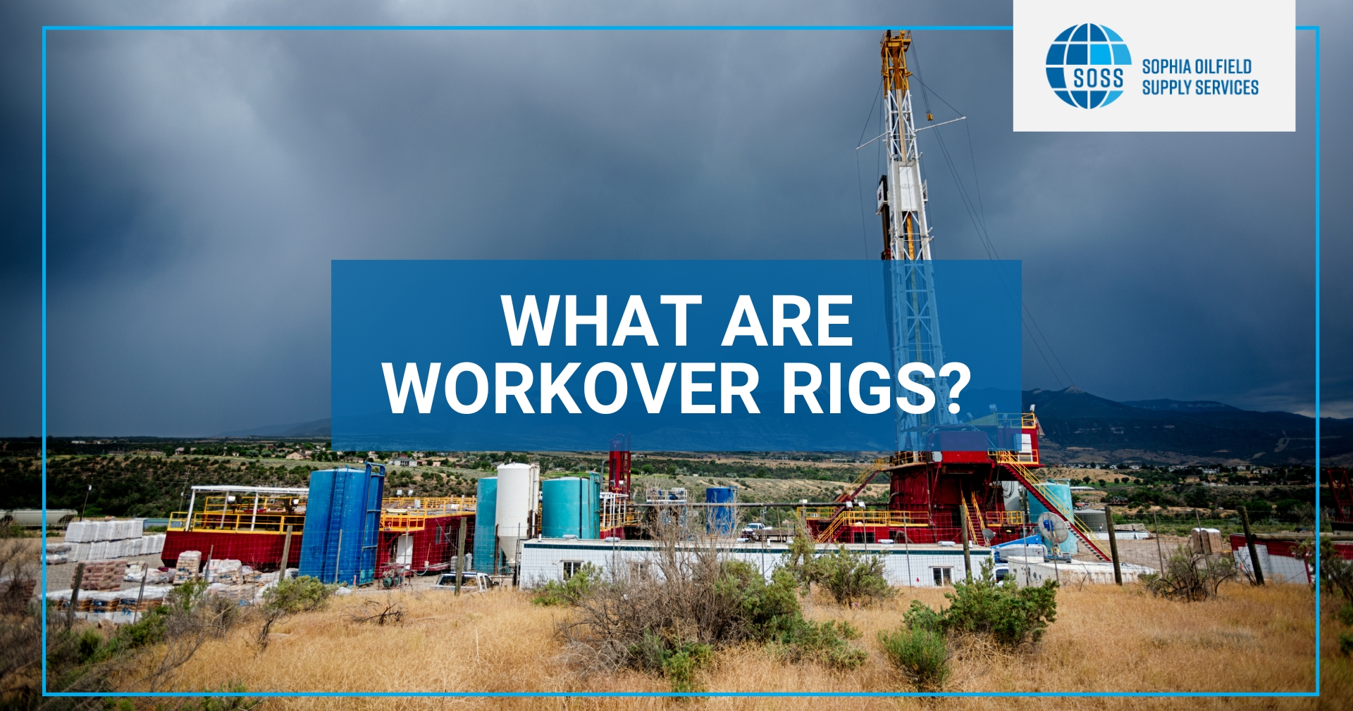 An oil field with a workover rig and various equipment, set against a dramatic, cloudy sky, accompanied by the text "What Are Workover Rigs?" in large blue lettering.